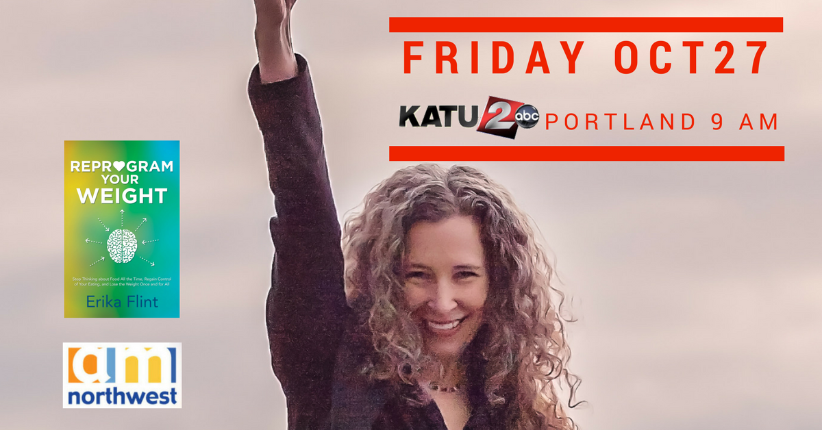 Erika Flint on Portland’s KATU-TV AM Northwest on Friday, October 27 at 9 am Pacific